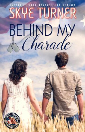 [Legacy Falls 01] • Behind My Charade · A Legacy Falls Romance